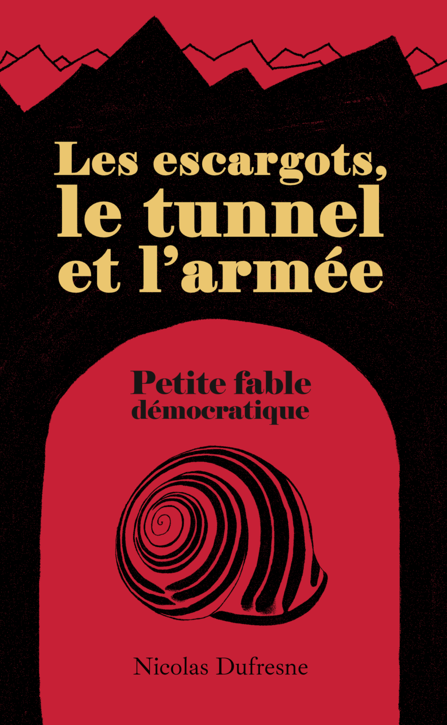 Les escargots, le tunnel et l'armée